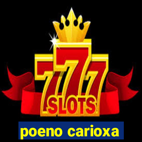 poeno carioxa